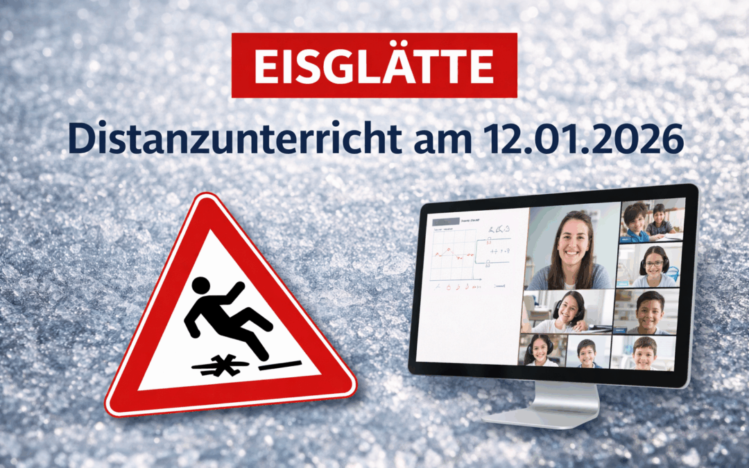 12.01.2026 Distanz-Unterricht wegen Eisglätte